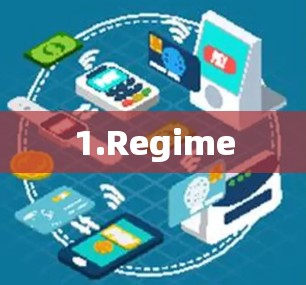 1.Regime